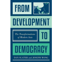 From Development to Democracy by Joseph Wong Paperback Book