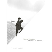 Harold Raeburn The Steps of a Giant by Peter J Biggar Hardcover Book