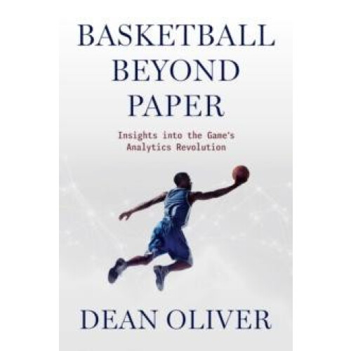 Basketball Beyond Paper by Dean Oliver Paperback Book