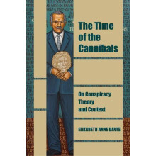 The Time of the Cannibals by Elizabeth Anne Davis Paperback Book
