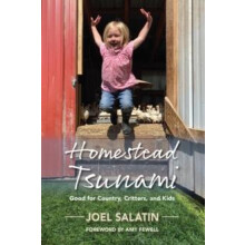 Homestead Tsunami by Joel Salatin Paperback Book