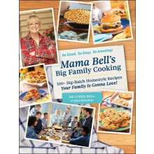 Mama Bells Big Family Cooking by Heather Bell Hardcover Book