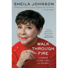 Walk Through Fire by Sheila Johnson Paperback Book