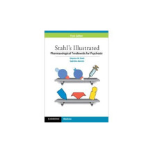 Stahls Illustrated Pharmacological Treatments for Psychosis by Alarcon