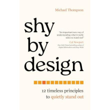 Shy by Design by Michael Thompson Hardcover Book