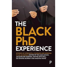 The Black PhD Experience Paperback Book