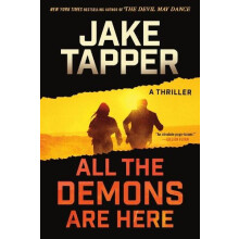 All the Demons Are Here by Jake Tapper Paperback Book