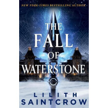 The Fall of Waterstone by Lilith Saintcrow Paperback Book