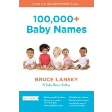 100000 Baby Names Revised by Bruce Lansky Paperback Book