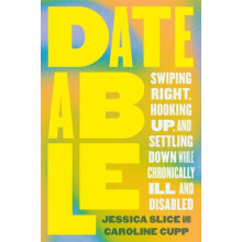 Dateable by Jessica Slice Paperback Book