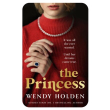 The Princess by Wendy Holden Paperback Book