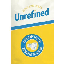 Unrefined by David Singerman Hardcover Book