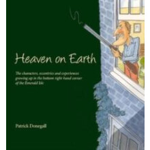 HEAVEN on EARTH by Patrick Donegall Hardcover Book