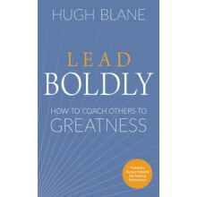 Lead Boldly by Hugh Blane Paperback Book