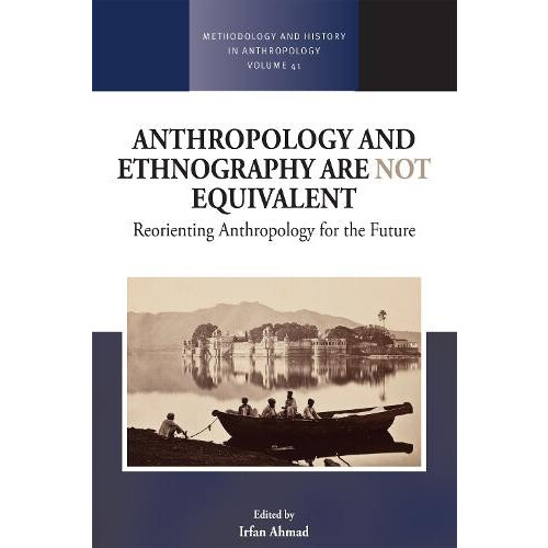 Anthropology and Ethnography are Not Equivalent Paperback Book