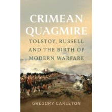 Crimean Quagmire by Gregory Carleton Hardcover Book