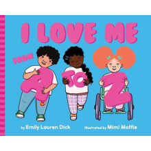I Love Me from A to Z by Emily Lauren Dick Other Book