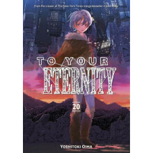 To Your Eternity 20 by Yoshitoki Oima Paperback Book