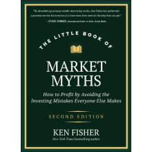 The Little Book of Market Myths by Kenneth L. Fisher Hardcover Book