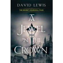 A Jewel in the Crown by David Lewis Hardcover Book