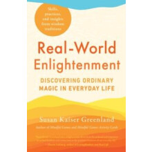 RealWorld Enlightenment by Susan Kaiser Greenland Paperback Book