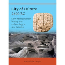 City of Culture 2600 BC by Postgate John Nicholas Emeritus Professor o