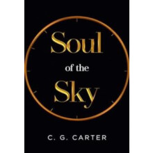 Soul of the Sky by C. G. Carter Paperback Book