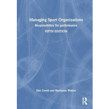 Managing Sport Organizations by Walker Sharianne Western New England U