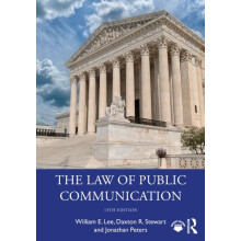 The Law of Public Communication by Peters Jonathan Ph.D. University of