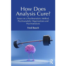 How Does Analysis Cure by Busch Fred Training and Supervising Analyst