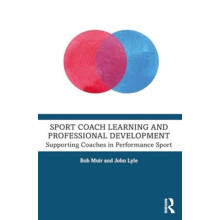 Sport Coach Learning and Professional Development by John Lyle Paperba