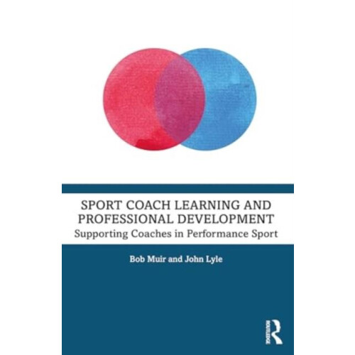Sport Coach Learning and Professional Development by John Lyle Paperba