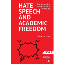 Hate Speech and Academic Freedom by Cary Nelson Paperback Book