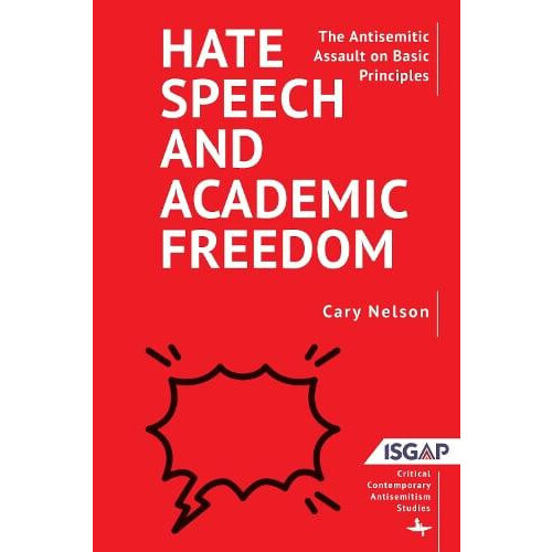 Hate Speech and Academic Freedom by Cary Nelson Paperback Book