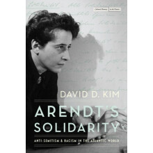 Arendts Solidarity by David D. Kim Paperback Book