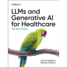 LLMs and Generative AI for Healthcare by Manish Mathur Paperback Book