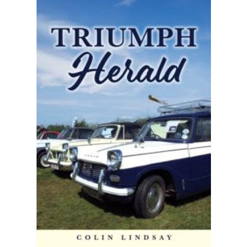 Triumph Herald by Colin Lindsay Paperback Book