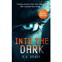 Into the Dark by R.D. Brady Paperback Book