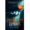 Into the Dark by R.D. Brady Paperback Book 1