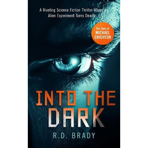 Into the Dark by R.D. Brady Paperback Book