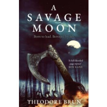 A Savage Moon by Theodore Brun Paperback Book