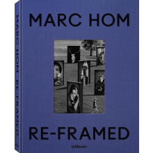 Reframed by Marc Hom Hardcover Book