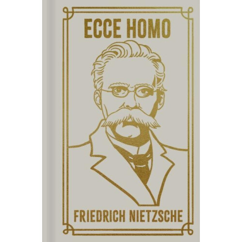 Ecce Homo by Frederich Nietzsche Hardcover Book