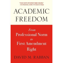 Academic Freedom by David M. Rabban Paperback Book
