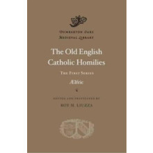 The Old English Catholic Homilies by Aelfric Hardcover Book