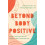 Beyond Body Positive by Ashleigh H Gallagher Paperback Book 1