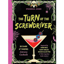 The Turn of the Screwdriver by Iphigenia Jones Hardcover Book
