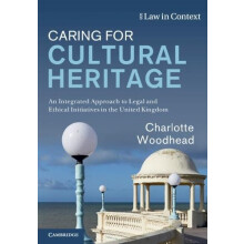 Caring for Cultural Heritage by Charlotte University of Warwick Woodhe