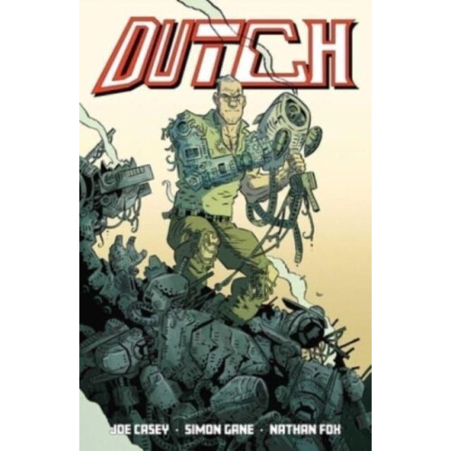 Dutch by Joe Casey Paperback Book