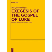 Exegesis of the Gospel of Luke by Panagiotis Manafis Hardcover Book